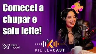 🍼 Fiquei na dúvida se era leite ou lubrificante! | Dj Lilitth | Kililla Cast