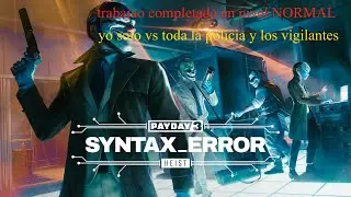 payday 3 trabajo syntax error
