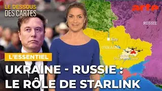 Ukraine - Russie : le rôle de Starlink | L'Essentiel du Dessous des Cartes | ARTE