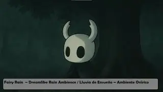 Fairy Rain 12H – Magical Night Rain / Lluvia Mágica 12H – Noche Encantada