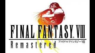 【FFⅧ】不評の壁を越えてゆけ #3【ファイナルファンタジーⅧ】