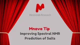 Mnova Tip 14 - Improving Spectral NMR Prediction of Salts