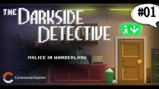 【The Darkside Detective】Malice in Wonderland (01) (Android Gameplay)