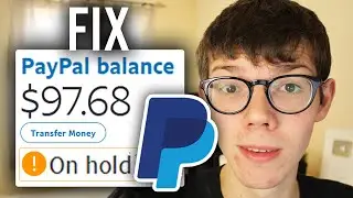 How To Fix PayPal Money On Hold | Speed Up PayPal Holding Funds