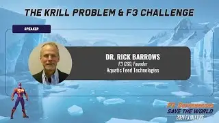 8. Aquatic Feed Technologies Founder, F3 CSO, Dr  Rick Barrows (Norwegian Captioning)
