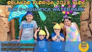 Orlando Florida Family Vlog 2023 - Day 6 - Aquatica Water Park