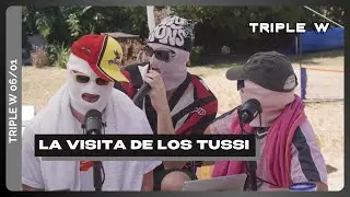 TRIPLE W | NOS VISITARON LOS TUSSI WARRIORS