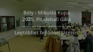 2025. Pickleball G&aacute;la - Legt&ouml;bbet fejlőd&ouml;tt j&aacute;t&eacute;kos