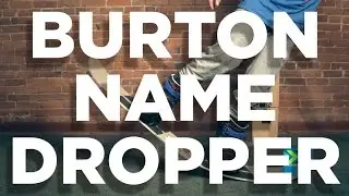 Burton Name Dropper Snowboard Flex Test - Board Insiders - 2016 Burton Snowboards Name Dropper