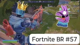 Fortnite BR #57