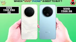 Vivo Y500 5G Vs Vivo Y500 Pro 5G