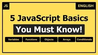 5 JavaScript Basics You MUST Know as a Beginner!