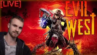 Evil West – Wampiry, Krew i Strzelanie | #1 🔴 LIVE