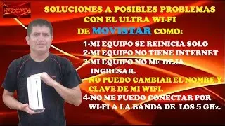 SOLUCIONES A POSIBLES PROBLEMAS CON EL SMART WIFI O ULTRA WI FI DE MOVISTAR