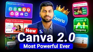 Don't Miss New Canva 2.0 Features and Updates That Will Change Your Designs Forever! 2025 [Hindi]