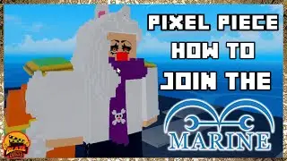 How To Become A Marine In Pixel Piece