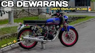 GANTI KNALPOT TERBARU CB DEWARANS || SUARANYA BIKIN CANDU PARAH ‼️