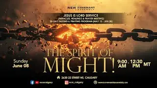 JESUS IS LORD SERVICE | SPIRIT OF MIGHT