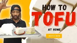 How to make homemade tofu
