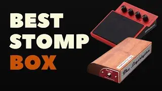 Best Stomp Box
