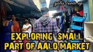 EXPLORING || HALF PART OF AALO|| MARKET ARUNACHAL PRADESH #goliscoverup