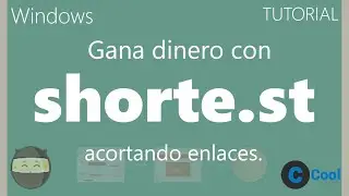 Gana dinero Acortando enlaces con Shorte.st | TUTORIAL | CoolMach