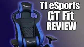 Tt eSports GT Fit Professional Gaming Chair Review