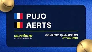 Les Petits As 2023 | Boys International Qualifications 2R | Octave Pujo vs Solen Aerts