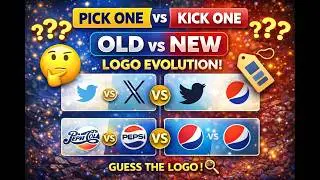 Pick One Kick One | Old vs New | Logo Evolution | Guess the Logo ! 🏷️🔍