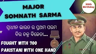 The Untold Story Of Major Somnath Sharma🔥||99th birthday of Somnath Sharma||Battle of Badgam