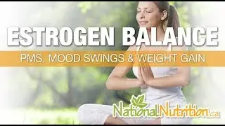Natural Health Reviews - Estrogen Balance - Importance of Sex Hormones | National Nutrition