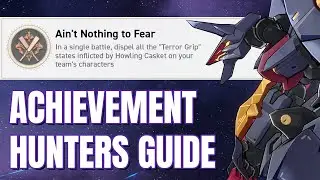 Ain't Nothing to Fear - v2.4 Honkai Star Rail Hidden Achievement Guide