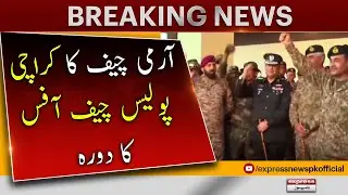 COAS General Asim Munir Visit Karachi Police Chief Office - Breaking News | Karachi Police Latest