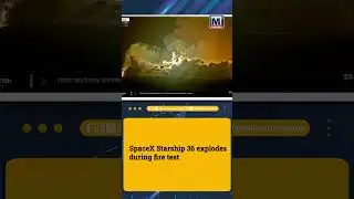 SpaceX Starship 36 explodes during fire test