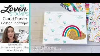 Ep 237, Punch Collage Backgrounds: A How-To with Stampin' Up!®'s Cloud Punch & Rainbow of Happiness