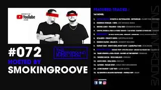Smokingroove - The Underground Radio Show #072 [Deep/Tech House]