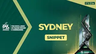 Zak Awards for Excellence in Fa&ccedil;ade Design & Engineering, Sydney 2025 - Snippet