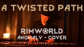 A TWISTED PATH | RimWorld OST Cover