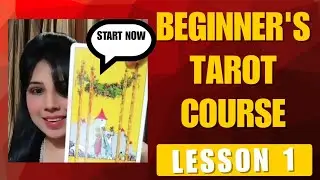 Tarot Course | Foundation Course | Lesson 1