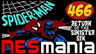 466/714 Spider-Man: Return of the Sinister Six - NESMania