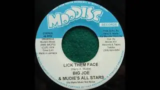 Big Joe & Mudie's All Stars - Lick Them Face + Dub