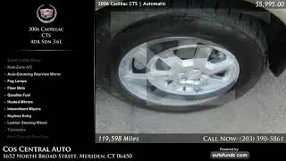 Used 2006 Cadillac CTS | Cos Central Auto, Meriden, CT