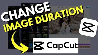 How to Change Default Image Duration CapCut PC (2024)