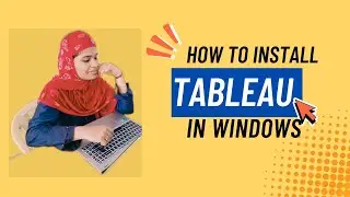 how to install tableau in Windows 11