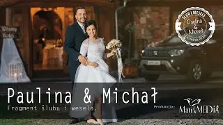 Fragment wesela - Paulina & Michał