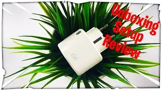 Eve Energy Smart Plug Review - Unbox and Setup in 2020