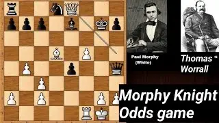 Poul Morphy vs Thomas Worrall . Poul Morphy Chess . knight Odds game (1858).#poulmorphy #capablanca
