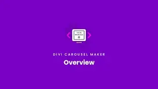 Divi Carousel Maker Documentation Overview