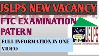 JSLPS FTC EXAMINATION PATTERN #educationgyanstudy #jslps_update