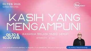 &ldquo;KASIH YANG MENGAMPUNI : RAHASIA RELASI YANG SEHAT&rdquo;(Efesus 4:31-32) | Ps. Arthur Manaroinsong | IR 2